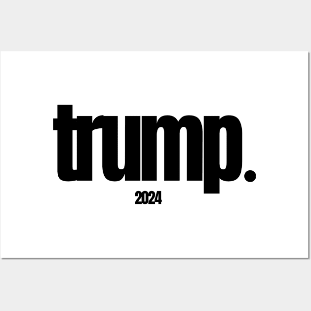 Trump 2024 Wall Art by grizzlex